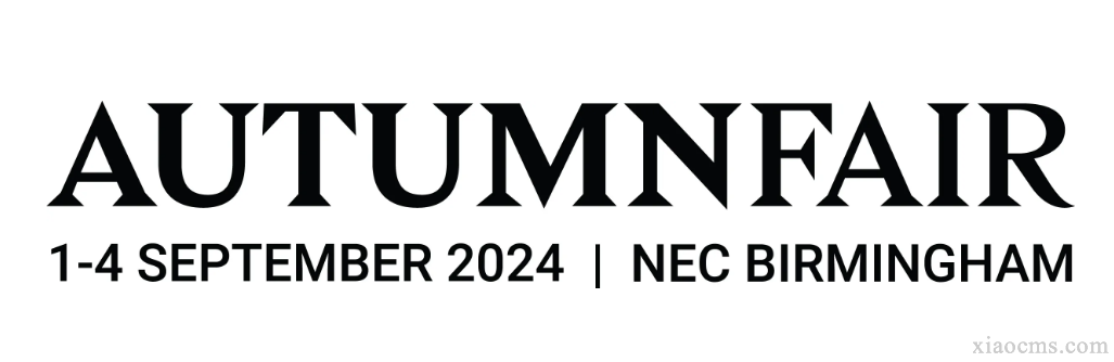 2024 年英國伯明翰秋季消費品展覽會AUTUMN FAIR 2024 | 2024.09.01-04